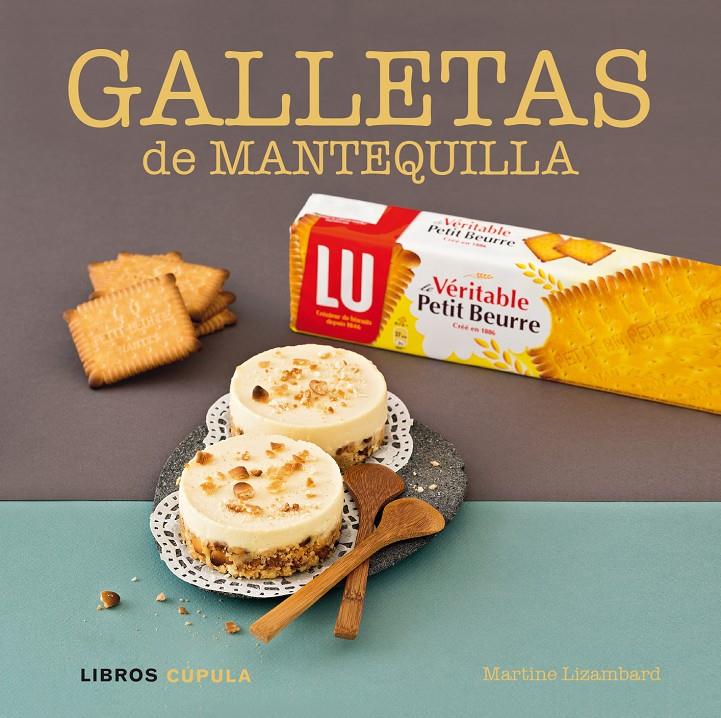 GALLETAS DE MANTEQUILLA | 9788448017859 | LIZAMBARD, M. | Galatea Llibres | Llibreria online de Reus, Tarragona | Comprar llibres en català i castellà online