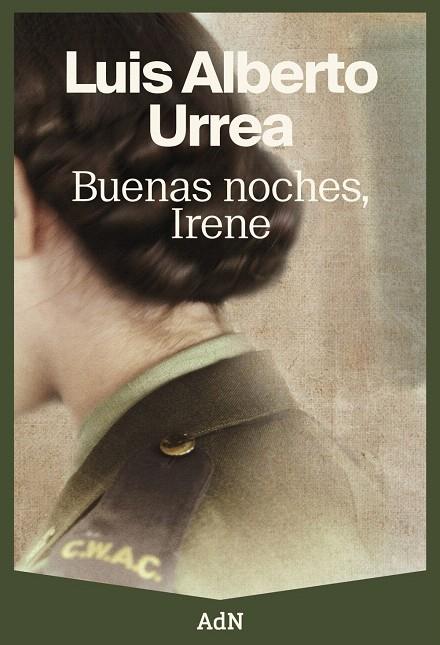 BUENAS NOCHES, IRENE | 9788410138322 | URREA, LUIS ALBERTO | Galatea Llibres | Librería online de Reus, Tarragona | Comprar libros en catalán y castellano online