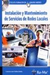 INSTALACION Y MANTENIMIENTO DE SERVICIO DE REDES LOCALES | 9788478977727 | MOLINA ROBLES, FRANCISCO JOSE | Galatea Llibres | Librería online de Reus, Tarragona | Comprar libros en catalán y castellano online