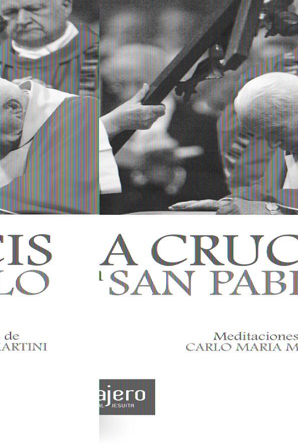 VIA CRUCIS CON SAN PABLO | 9788427132580 | MARTINI, CARLO MARIA | Galatea Llibres | Llibreria online de Reus, Tarragona | Comprar llibres en català i castellà online