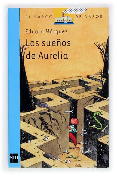 SUEÑOS DE AURELIA, LOS | 9788467503043 | MÁRQUEZ TAÑÁ, EDUARD | Galatea Llibres | Llibreria online de Reus, Tarragona | Comprar llibres en català i castellà online