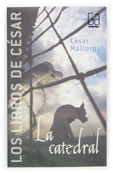 CATEDRAL, LA | 9788434841307 | MALLORQUI, CESAR | Galatea Llibres | Llibreria online de Reus, Tarragona | Comprar llibres en català i castellà online