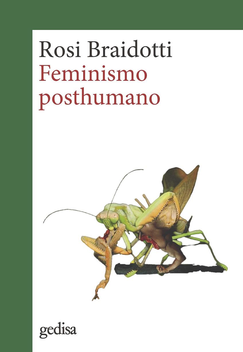 FEMINISMO POSTHUMANO | 9788418914751 | BRAIDOTTI, ROSI | Galatea Llibres | Librería online de Reus, Tarragona | Comprar libros en catalán y castellano online