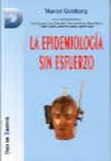 EPIDEMIOLOGIA SIN ESFUERZO | 9788479781521 | GOLDBERG | Galatea Llibres | Llibreria online de Reus, Tarragona | Comprar llibres en català i castellà online