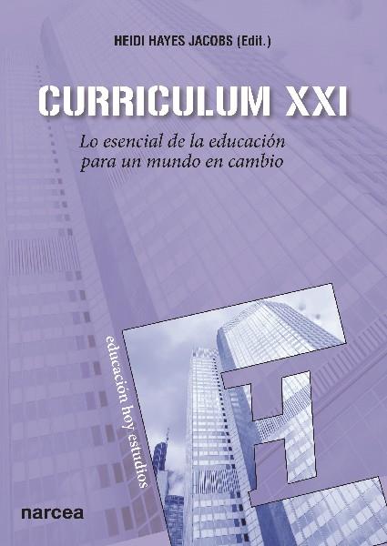 CURRICULUM XXI | 9788427720350 | JACOBS, HEIDI HAYES/Y OTROS | Galatea Llibres | Llibreria online de Reus, Tarragona | Comprar llibres en català i castellà online