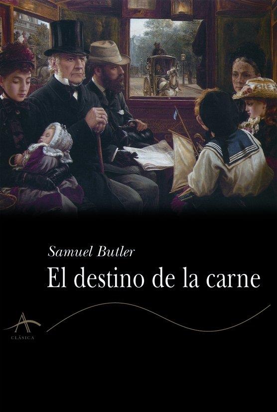 DESTINO DE LA CARNE, EL | 9788484281085 | BUTLER, SAMUEL | Galatea Llibres | Llibreria online de Reus, Tarragona | Comprar llibres en català i castellà online