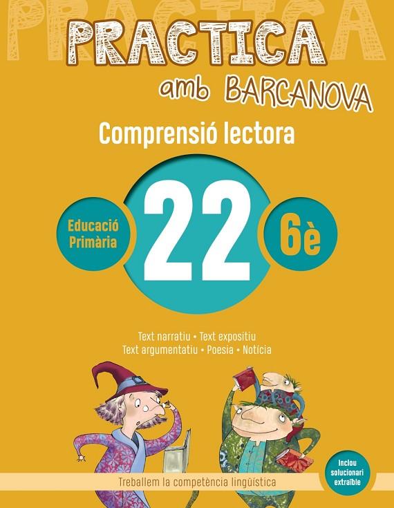 PRACTICA AMB BARCANOVA COMPRENSIÓ LECTORA 22 | 9788448948658 | CAMPS, MONTSERRAT/MONTAÑOLA, ROSER | Galatea Llibres | Llibreria online de Reus, Tarragona | Comprar llibres en català i castellà online