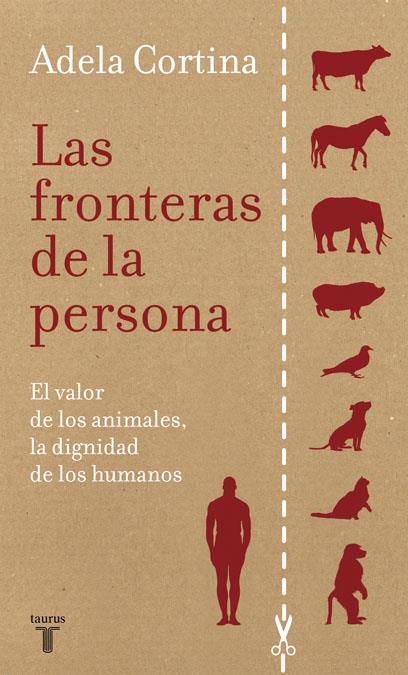 FRONTERAS DE LA PERSONA | 9788430607655 | CORTINA ORTS, ADELA | Galatea Llibres | Llibreria online de Reus, Tarragona | Comprar llibres en català i castellà online