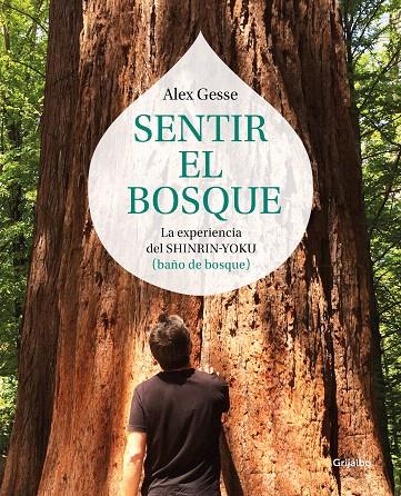 SENTIR EL BOSQUE | 9788417338138 | GESSE, ÁLEX | Galatea Llibres | Llibreria online de Reus, Tarragona | Comprar llibres en català i castellà online