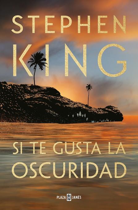 SI TE GUSTA LA OSCURIDAD | 9788401032769 | KING, STEPHEN | Galatea Llibres | Llibreria online de Reus, Tarragona | Comprar llibres en català i castellà online