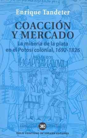 COACCION Y MERCADO | 9788432310966 | TANDETER, ENRIQUE | Galatea Llibres | Librería online de Reus, Tarragona | Comprar libros en catalán y castellano online