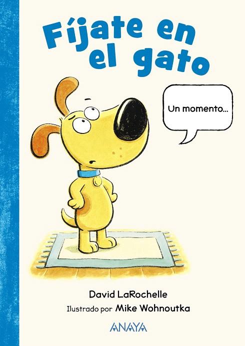 FÍJATE EN EL GATO | 9788469891391 | LAROCHELLE, DAVID | Galatea Llibres | Librería online de Reus, Tarragona | Comprar libros en catalán y castellano online