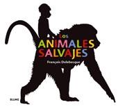 ANIMALES SALVAJES | 9788498013689 | DELEBECQUE, FRANÇOIS | Galatea Llibres | Librería online de Reus, Tarragona | Comprar libros en catalán y castellano online