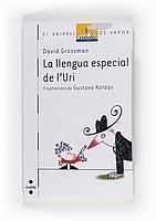 LLENGUA ESPECIAL DE L'URI, LA | 9788466121453 | GROSSMAN, DAVID | Galatea Llibres | Llibreria online de Reus, Tarragona | Comprar llibres en català i castellà online