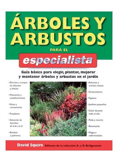 ARBOLES Y ARBUSTOS PARA EL ESPECIALISTA | 9788428214568 | SQUIRE, DAVID | Galatea Llibres | Librería online de Reus, Tarragona | Comprar libros en catalán y castellano online