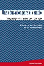 EDUCACION PARA EL CAMBIO : REINVENTAR LA EDUCACION DE LO | 9788480639460 | HARGREAVES, ANDY | Galatea Llibres | Librería online de Reus, Tarragona | Comprar libros en catalán y castellano online