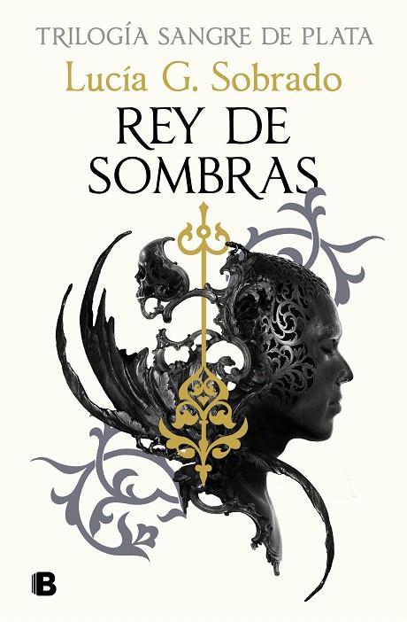 REY DE SOMBRAS (SANGRE DE PLATA 2) | 9788466679848 | SOBRADO, LUCÍA | Galatea Llibres | Llibreria online de Reus, Tarragona | Comprar llibres en català i castellà online