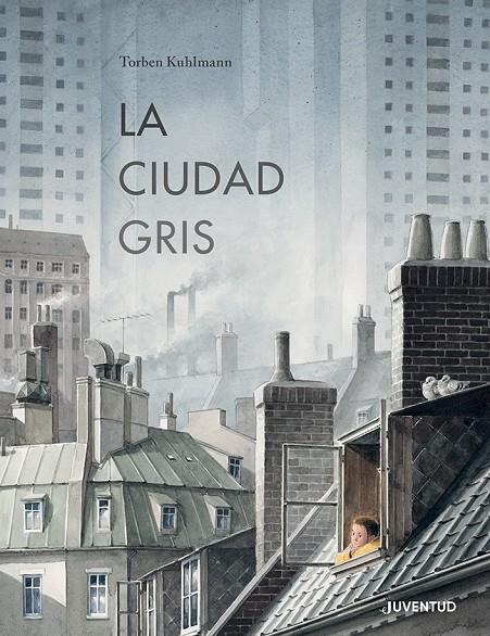 LA CIUDAD GRIS | 9788426148896 | KUHLMANN, TORBEN | Galatea Llibres | Librería online de Reus, Tarragona | Comprar libros en catalán y castellano online