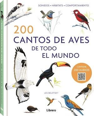 200 CANTOS DE AVES DE TODO EL MUNDO | 9789463597760 | BELETSY, LES | Galatea Llibres | Llibreria online de Reus, Tarragona | Comprar llibres en català i castellà online