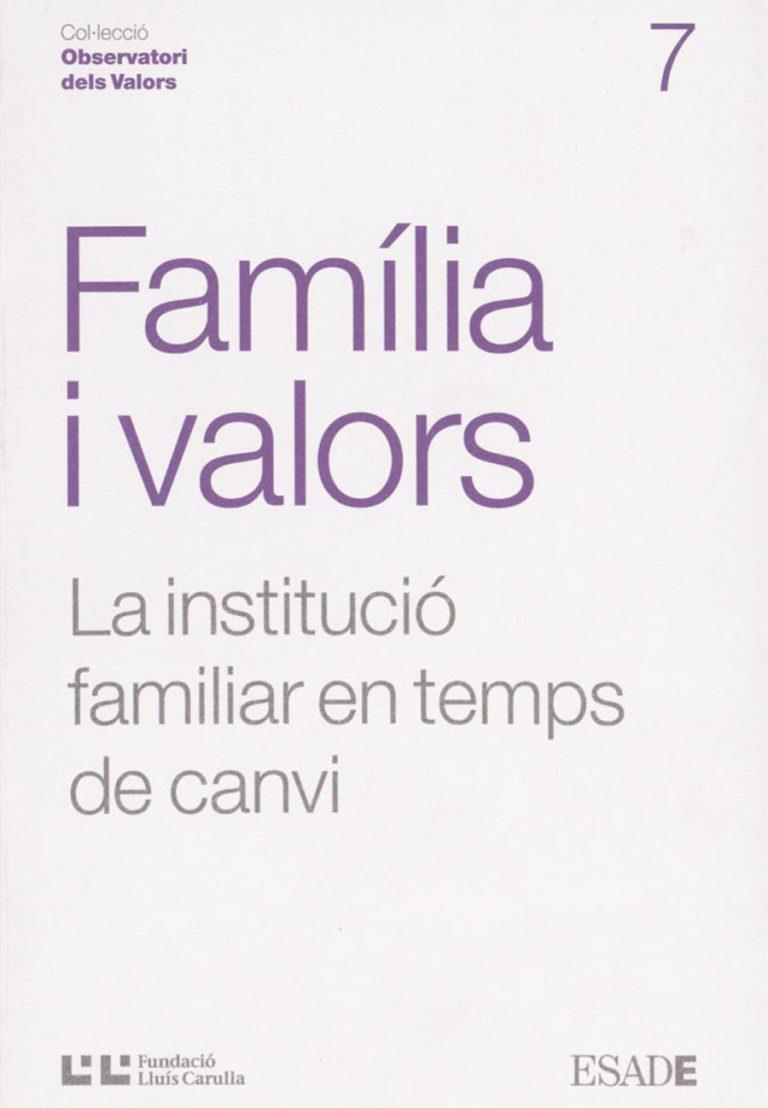 FAMÍLIA I VALORS | 9788472267367 | SÁEZ I GIOL, LLUIS | Galatea Llibres | Llibreria online de Reus, Tarragona | Comprar llibres en català i castellà online