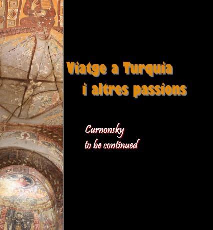 VIATGE A TURQUIA I ALTRES PASSIONS | 9788468665719 | CURNONSKY TO BE CONTINUED | Galatea Llibres | Llibreria online de Reus, Tarragona | Comprar llibres en català i castellà online