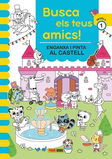 BUSCA ELS TEUS AMICS! ENGANXA I PINTA AL CASTELL | 9788410511309 | Galatea Llibres | Llibreria online de Reus, Tarragona | Comprar llibres en català i castellà online