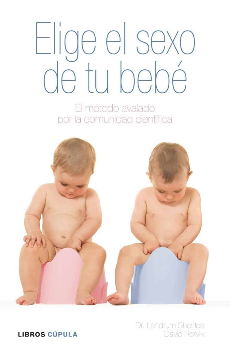 ELIGE EL SEXO DE TU BEBE | 9788448048556 | SHETTLES, LANDRUM Y RORVIK, DAVID | Galatea Llibres | Librería online de Reus, Tarragona | Comprar libros en catalán y castellano online