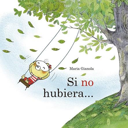 SI NO HUBIERA... | 9788491454274 | GIANOLA, MARIA | Galatea Llibres | Llibreria online de Reus, Tarragona | Comprar llibres en català i castellà online