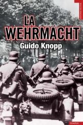 WEHRMACHT, LA | 9788492567034 | KNOPP, GUIDO | Galatea Llibres | Llibreria online de Reus, Tarragona | Comprar llibres en català i castellà online