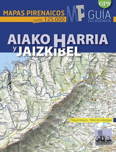 AIAKO HARRIA Y JAIZKIBEL MAPAS PIRENAICOS | 9788482166568 | Galatea Llibres | Llibreria online de Reus, Tarragona | Comprar llibres en català i castellà online