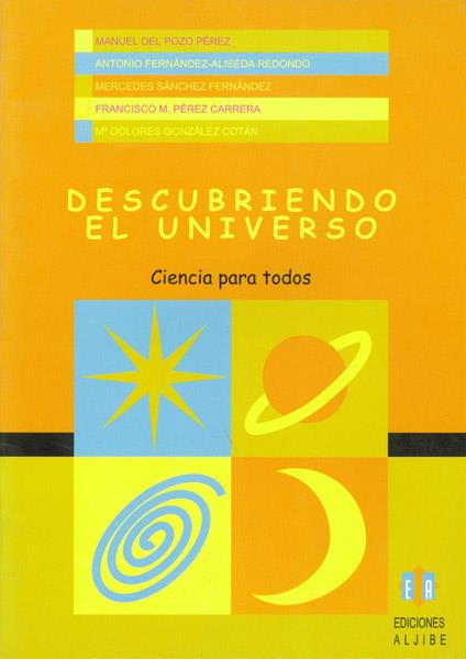 DESCUBRIENDO EL UNIVERSO | 9788497000451 | DEL POZO PEREZ, MANUEL | Galatea Llibres | Librería online de Reus, Tarragona | Comprar libros en catalán y castellano online