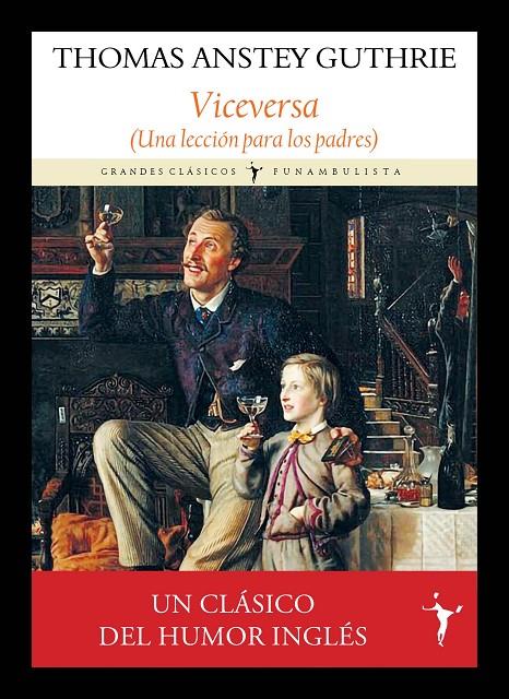 VICEVERSA | 9788412853087 | GUTHRIE, THOMAS ANSTEY | Galatea Llibres | Llibreria online de Reus, Tarragona | Comprar llibres en català i castellà online