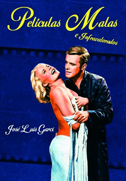 PELICULAS MALAS | 9788418181139 | GARCI, JOSÉ LUIS | Galatea Llibres | Llibreria online de Reus, Tarragona | Comprar llibres en català i castellà online