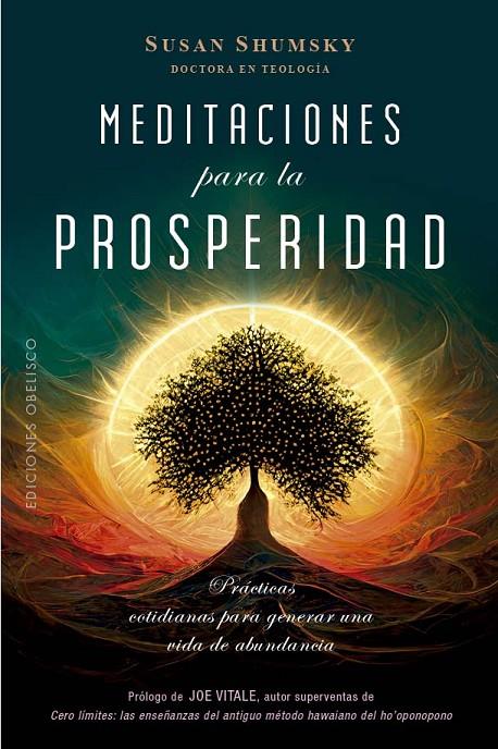 MEDITACIONES PARA LA PROSPERIDAD | 9788411720243 | SHUMSKY, SUSAN | Galatea Llibres | Llibreria online de Reus, Tarragona | Comprar llibres en català i castellà online