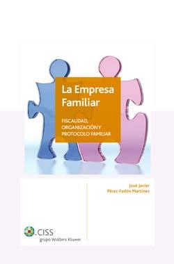 EMPRESA FAMILIAR, LA | 9788482356365 | PÉREZZ-FADÓN MARTÍNEZ, JOSÉ JAVIER | Galatea Llibres | Llibreria online de Reus, Tarragona | Comprar llibres en català i castellà online