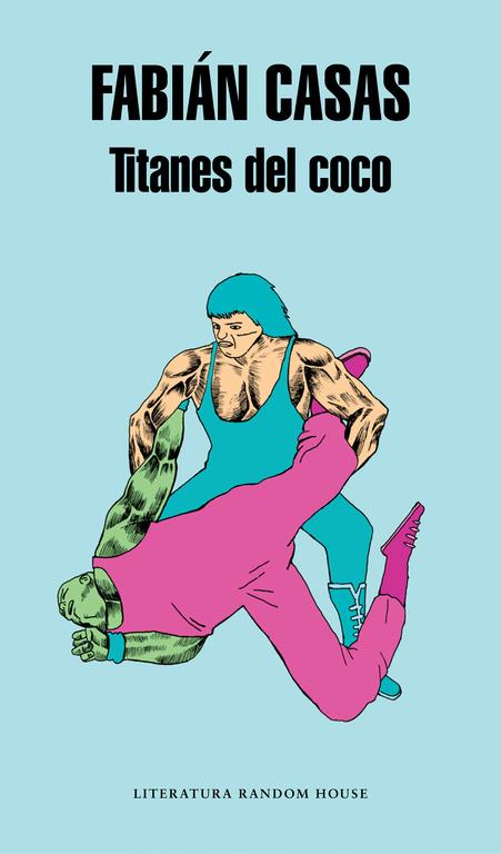 TITANES DEL COCO | 9788439731429 | CASAS, FABIAN | Galatea Llibres | Llibreria online de Reus, Tarragona | Comprar llibres en català i castellà online