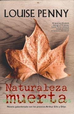 NATURALEZA MUERTA | 9788498004748 | LOUISE, PENNY | Galatea Llibres | Llibreria online de Reus, Tarragona | Comprar llibres en català i castellà online