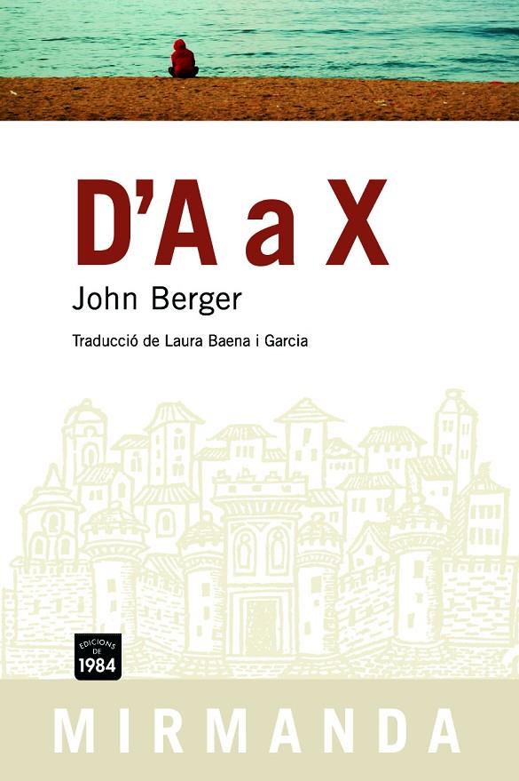 D'A A X | 9788492440177 | BERGER, JOHN | Galatea Llibres | Llibreria online de Reus, Tarragona | Comprar llibres en català i castellà online