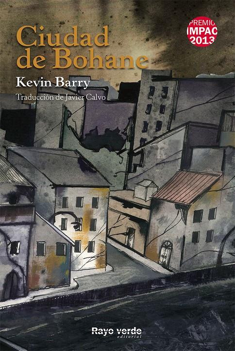 CIUDAD DE BOHANE | 9788415539889 | BARRY, KEVIN | Galatea Llibres | Librería online de Reus, Tarragona | Comprar libros en catalán y castellano online