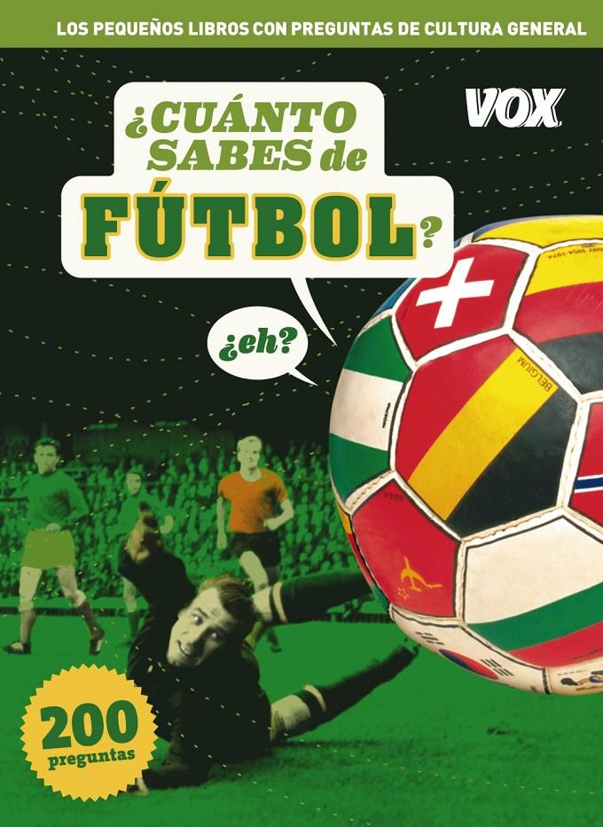 CUANTO SABES DE FÚTBOL | 9788499740577 | Galatea Llibres | Llibreria online de Reus, Tarragona | Comprar llibres en català i castellà online