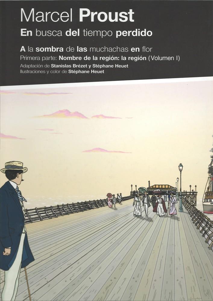 EN BUSCA DEL TIEMPO PERDIDO. A LA SOMBRA DE LAS MUCHAS EN FLOR 1 | 9788496867239 | HEUET, STEPHAN | Galatea Llibres | Llibreria online de Reus, Tarragona | Comprar llibres en català i castellà online