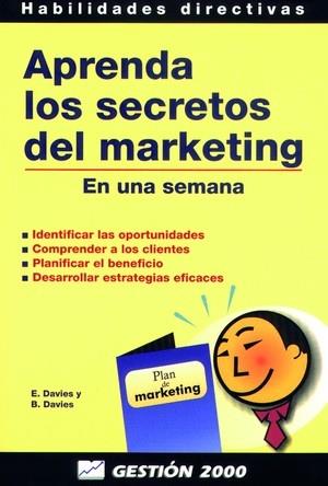 APRENDA LOS SECRETOS DEL MARKETING.EN UNA SEMANA | 9788480884372 | DAVIES, E. | Galatea Llibres | Llibreria online de Reus, Tarragona | Comprar llibres en català i castellà online