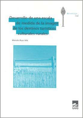 DESARROLLO DE UNA ESCALA DE MEDIDA DE LA IMAGEN DE LOS DESTI | 9788484582342 | ROYO VELA, MARCELO | Galatea Llibres | Librería online de Reus, Tarragona | Comprar libros en catalán y castellano online