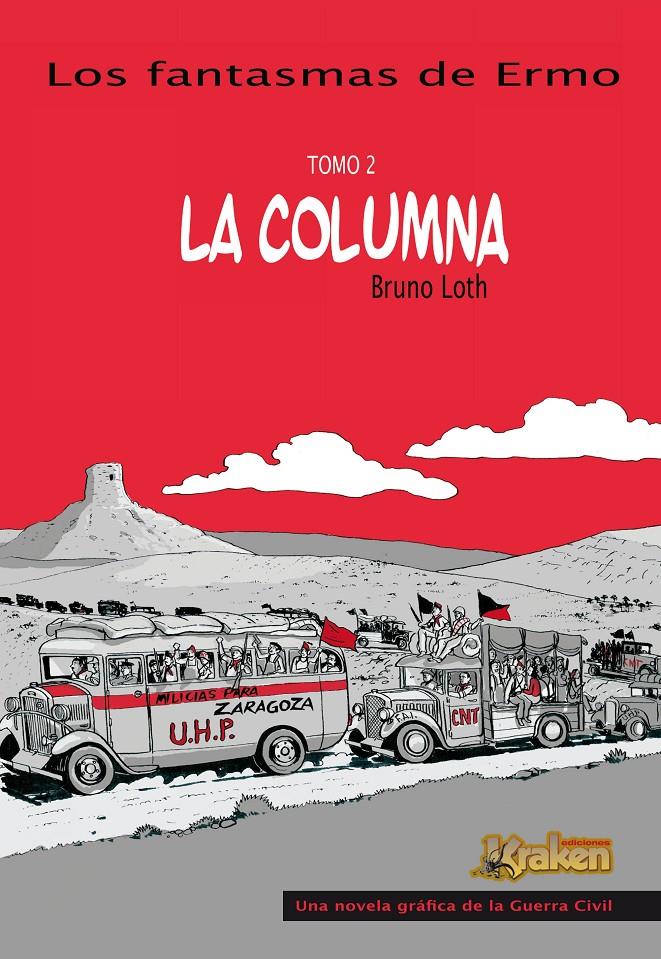 LOS FANTASMAS DE ERMO 2: LA COLUMNA | 9788492534609 | LOTH, BRUNO | Galatea Llibres | Llibreria online de Reus, Tarragona | Comprar llibres en català i castellà online