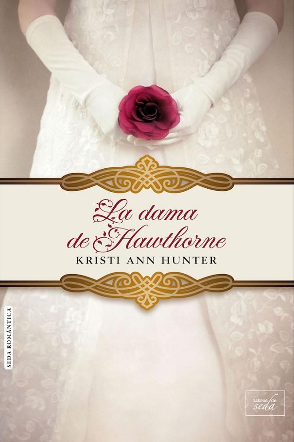 LA DAMA DE HAWTHORNE | 9788416973279 | ANN HUNTER, KRISTI | Galatea Llibres | Llibreria online de Reus, Tarragona | Comprar llibres en català i castellà online