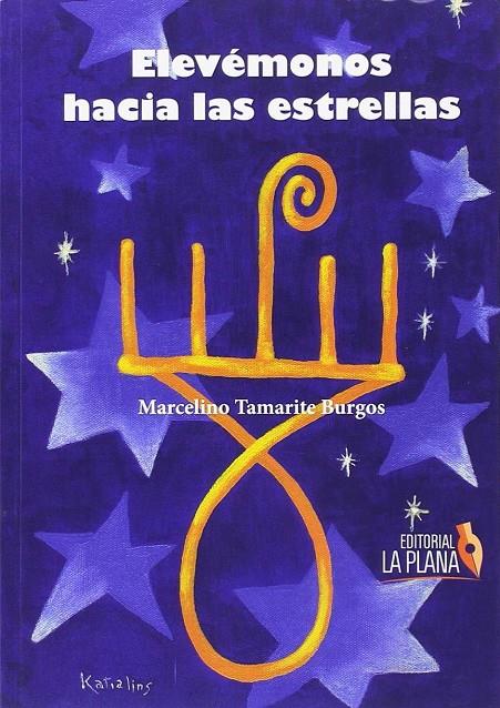 ELEVEMONOS HACIA LAS ESTRELLAS | 9788494730504 | TAMARITE BRUGOS, MARCELINO | Galatea Llibres | Librería online de Reus, Tarragona | Comprar libros en catalán y castellano online