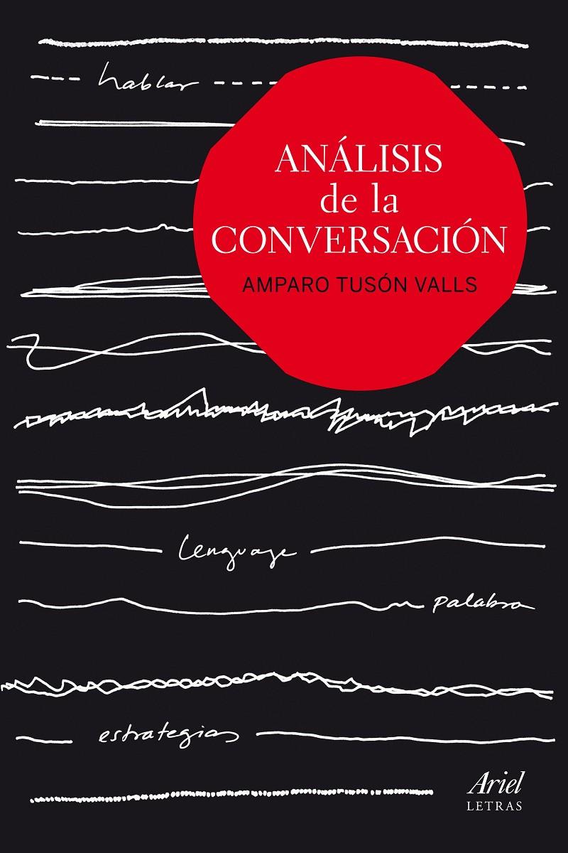 ANÁLISIS DE LA CONVERSACIÓN | 9788434422636 | TUSÓN, AMPARO | Galatea Llibres | Llibreria online de Reus, Tarragona | Comprar llibres en català i castellà online