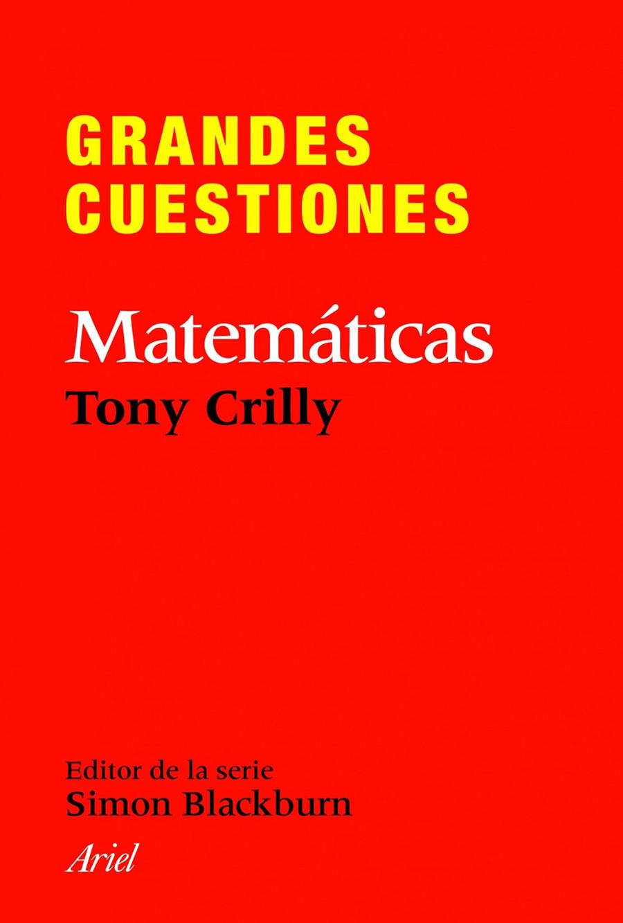 GRANDES CUESTIONES. MATEMÁTICAS | 9788434413382 | CRILLY, TONY | Galatea Llibres | Llibreria online de Reus, Tarragona | Comprar llibres en català i castellà online