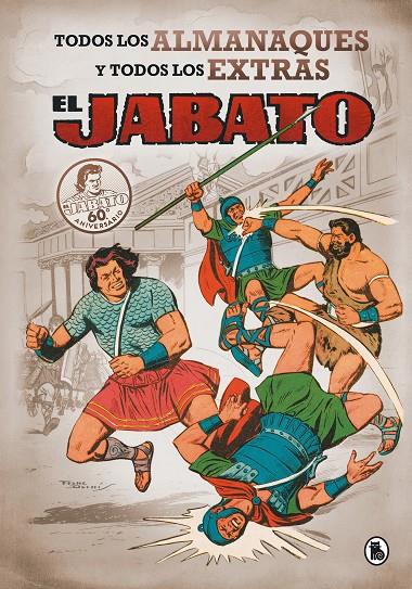 EL JABATO. TODOS LOS ALMANAQUES Y TODOS LOS EXTRAS | 9788402421531 | MORA, VÍCTOR/DARNÍS, F. | Galatea Llibres | Llibreria online de Reus, Tarragona | Comprar llibres en català i castellà online