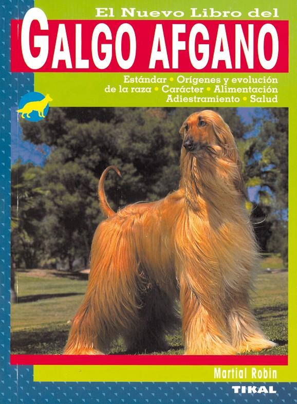 GALGO AFGANO | 9788430545766 | ROBIN, MARTIAL | Galatea Llibres | Llibreria online de Reus, Tarragona | Comprar llibres en català i castellà online